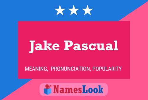 Jake Pascual 名字海报