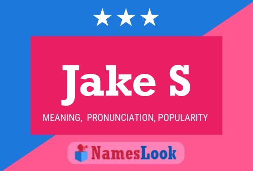 Jake S 名字海报