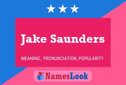 Jake Saunders 名字海报