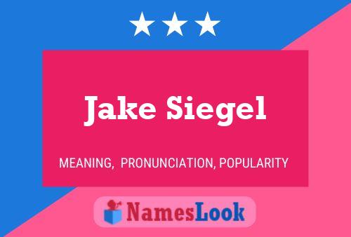 Jake Siegel 名字海报