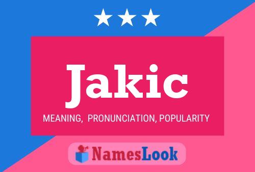 Jakic 名字海报