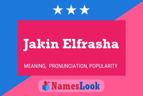 Jakin Elfrasha 名字海报