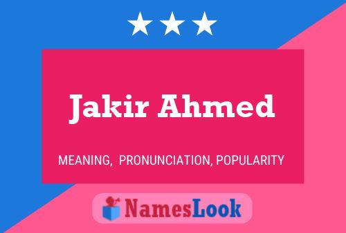 Jakir Ahmed 名字海报