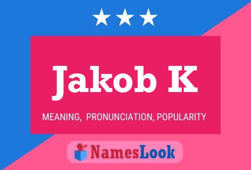 Jakob K 名字海报