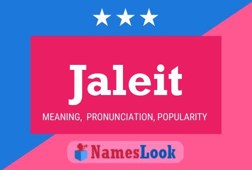 Jaleit 名字海报