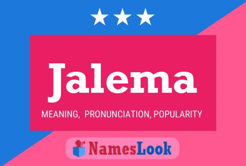 Jalema 名字海报