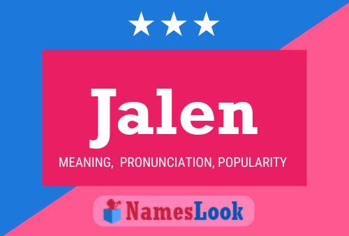 Jalen 名字海报