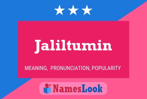 Jaliltumin 名字海报