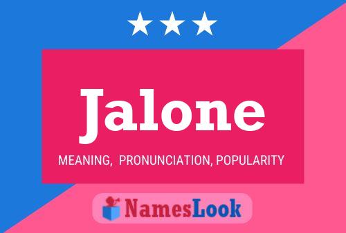 Jalone 名字海报