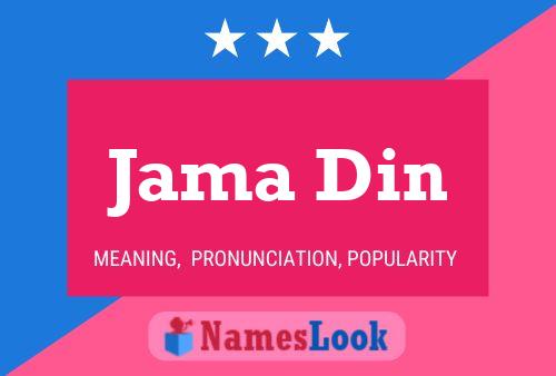 Jama Din 名字海报