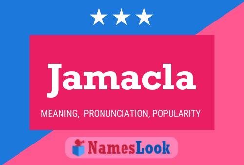 Jamacla 名字海报