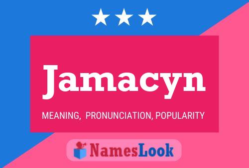 Jamacyn 名字海报