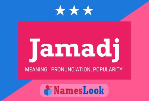 Jamadj 名字海报