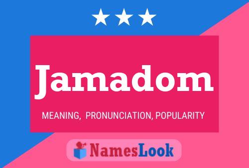 Jamadom 名字海报