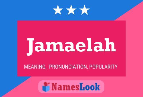 Jamaelah 名字海报