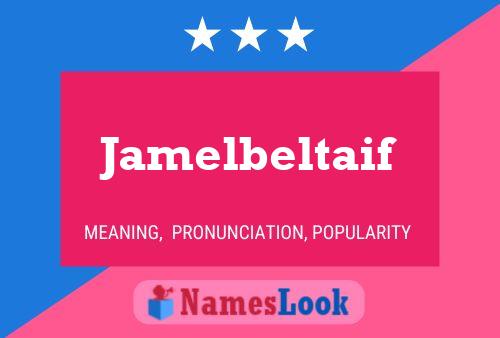 Jamelbeltaif 名字海报