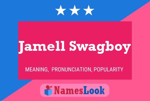 Jamell Swagboy 名字海报