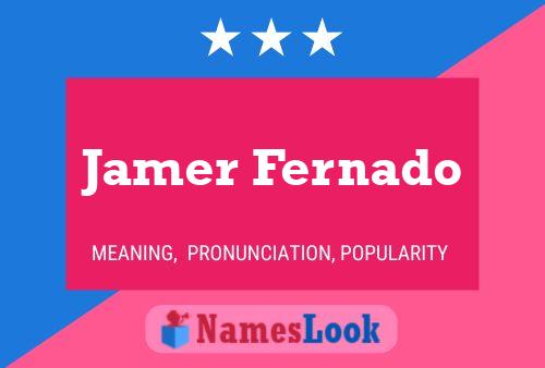 Jamer Fernado 名字海报