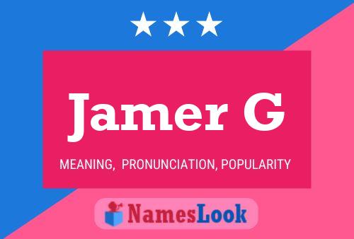 Jamer G 名字海报