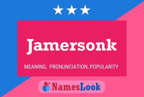 Jamersonk 名字海报