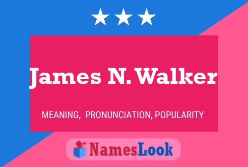 James N. Walker 名字海报