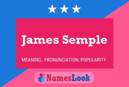 James Semple 名字海报