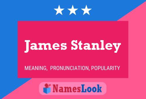 James Stanley 名字海报