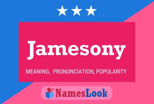 Jamesony 名字海报