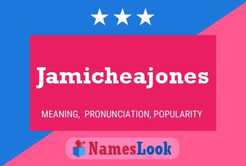 Jamicheajones 名字海报