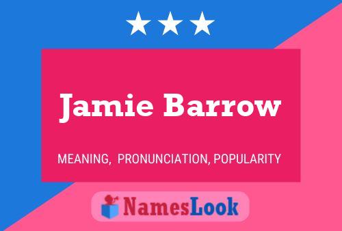 Jamie Barrow 名字海报