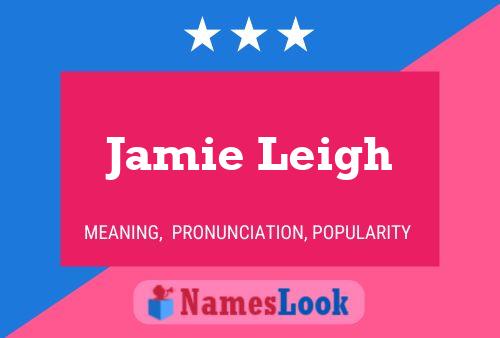 Jamie Leigh 名字海报