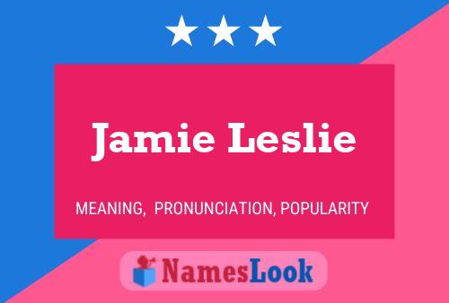 Jamie Leslie 名字海报