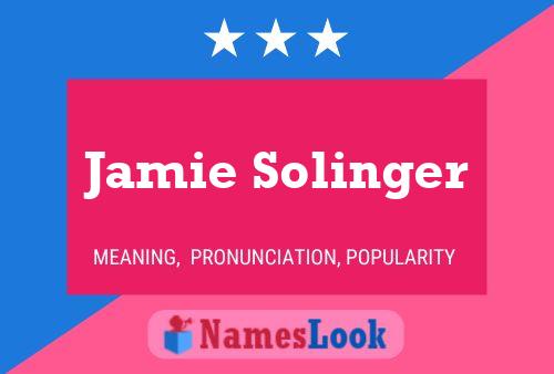 Jamie Solinger 名字海报