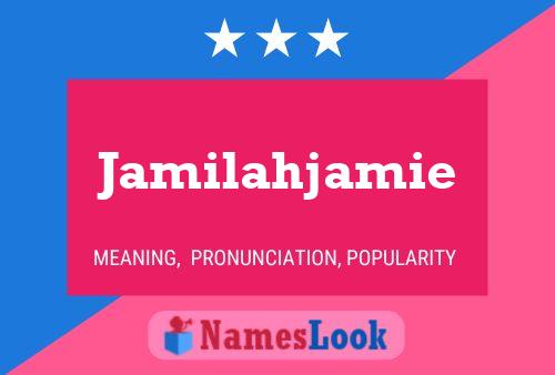 Jamilahjamie 名字海报