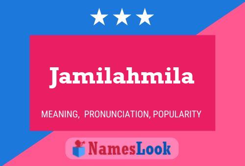 Jamilahmila 名字海报