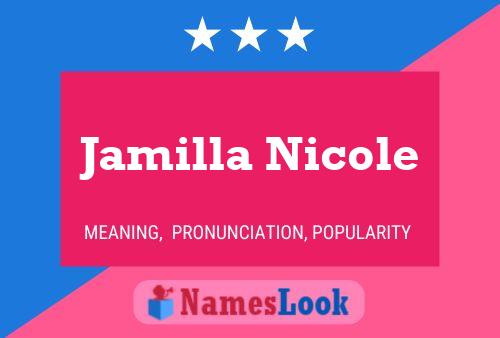 Jamilla Nicole 名字海报