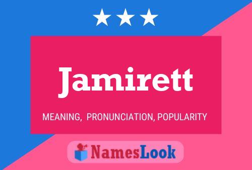 Jamirett 名字海报