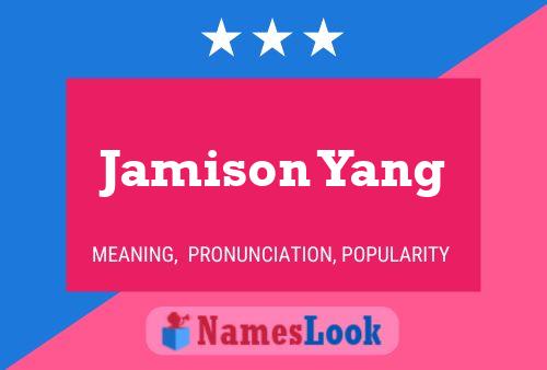 Jamison Yang 名字海报