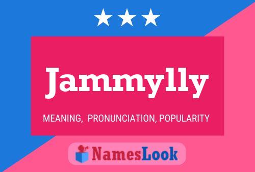 Jammylly 名字海报