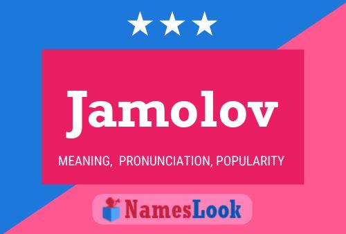 Jamolov 名字海报