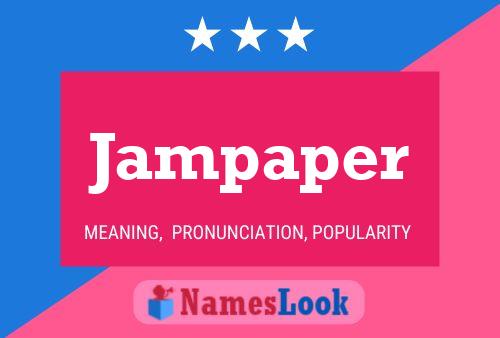 Jampaper 名字海报