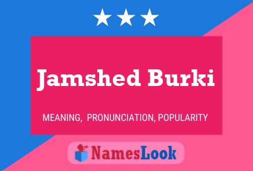 Jamshed Burki 名字海报