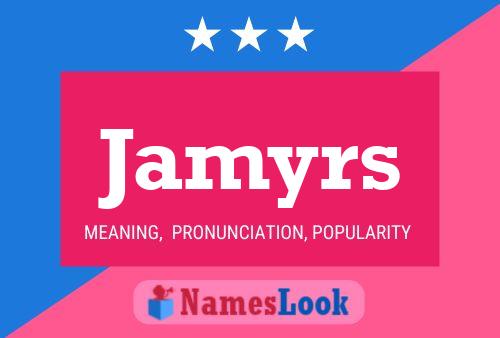 Jamyrs 名字海报