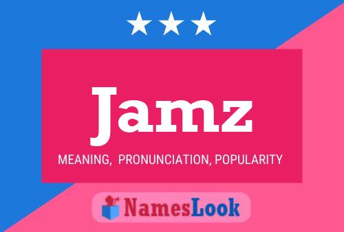 Jamz 名字海报