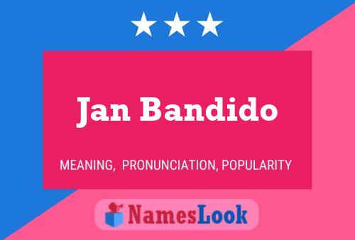 Jan Bandido 名字海报