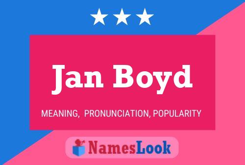 Jan Boyd 名字海报