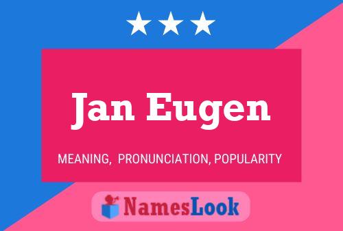 Jan Eugen 名字海报