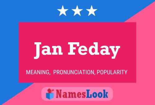 Jan Feday 名字海报