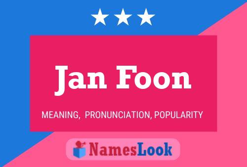 Jan Foon 名字海报