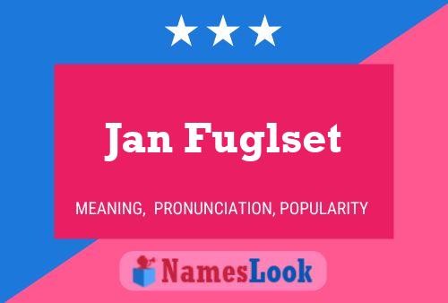 Jan Fuglset 名字海报